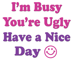 Funny Sarcastic Saying T-Shirts & Gifts