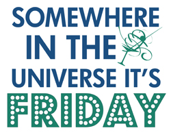 It's Friday Somewhere! Fun Shirts & Merchandise